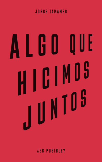 Algo que hicimos juntos